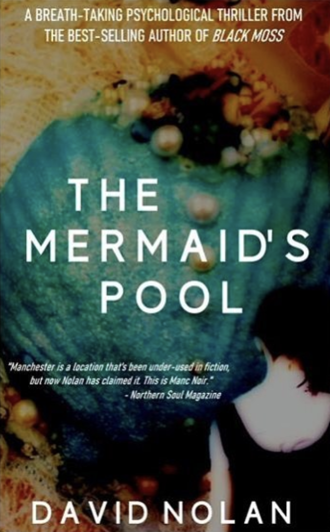 Manc Noir: The real evil behind Manchester’s gripping crime thriller &#8216;The Mermaid&#8217;s Pool&#8217;, The Manc
