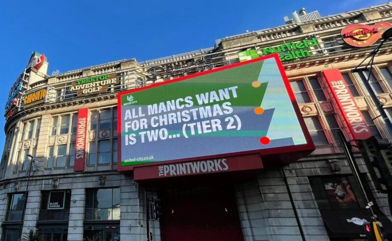 UnitedCity installs billboards across Manchester to campaign for weekly restrictions reviews, The Manc