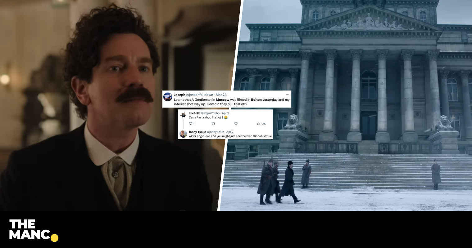 Viewers react to discovering new TV drama A Gentleman in Moscow was  actually filmed in Bolton