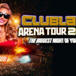 Clubland Live is returning to Manchester with an arena show that will be 'the biggest night of your life'