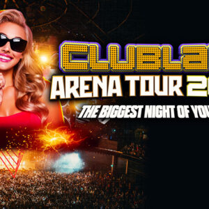 Clubland Live is returning to Manchester with an arena show that will be 'the biggest night of your life'